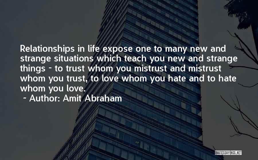 Mistrust In Love Quotes By Amit Abraham