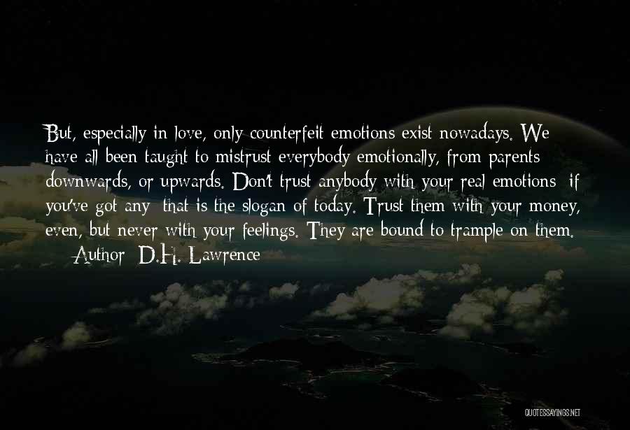 Mistrust In Love Quotes By D.H. Lawrence