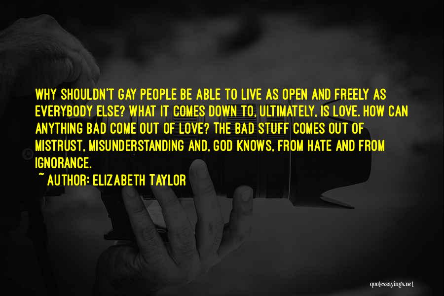 Mistrust In Love Quotes By Elizabeth Taylor