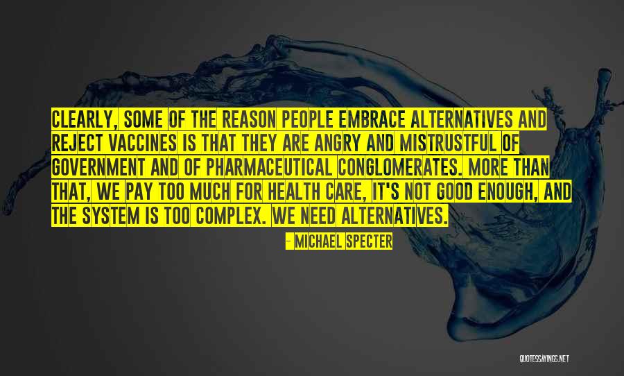 Mistrustful Quotes By Michael Specter Mistrustful Quotes By Michael Specter