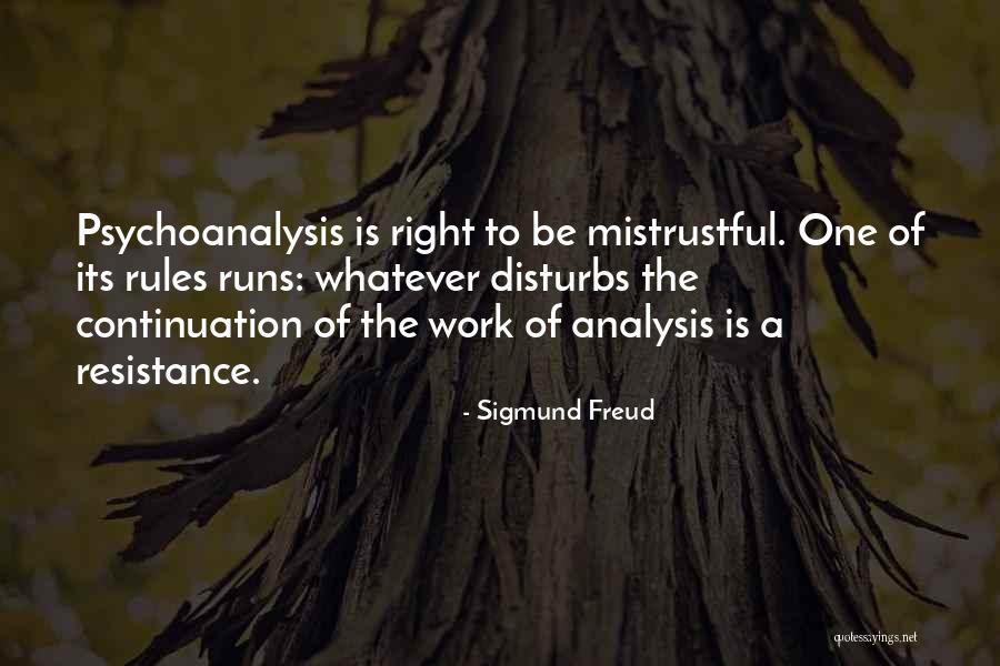 Mistrustful Quotes By Sigmund Freud Mistrustful Quotes By Sigmund Freud