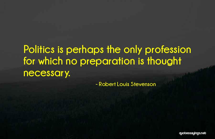 Mistruthin Quotes By Robert Louis Stevenson Mistruthin Quotes By Robert Louis Stevenson
