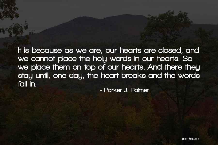 Mistrys Mistry Quotes By Parker J. Palmer Mistrys Mistry Quotes By Parker J. Palmer