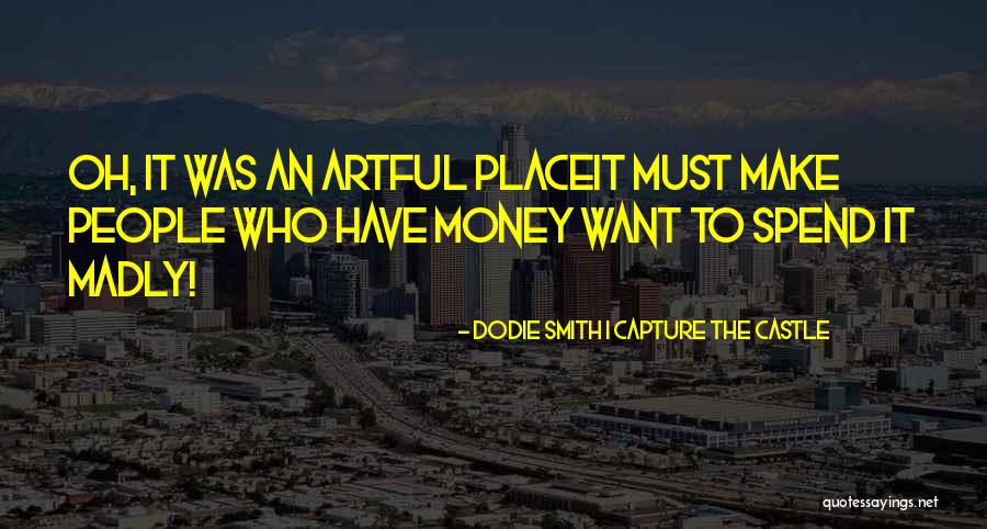 Mistrzowie Akwareli Quotes By Dodie Smith I Capture The Castle Mistrzowie Akwareli Quotes By Dodie Smith I Capture The Castle