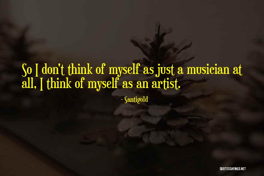 Mistrzowie Chaosu Quotes By Santigold Mistrzowie Chaosu Quotes By Santigold