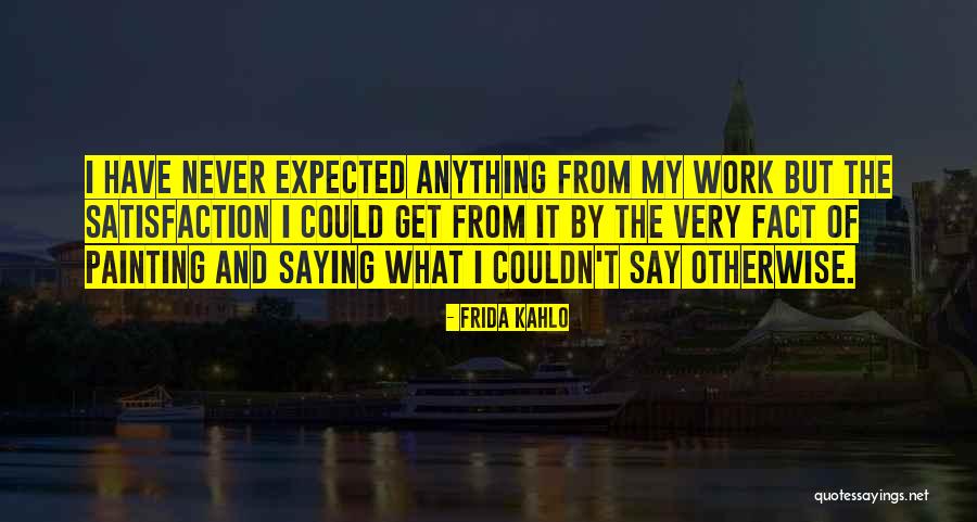 Mistuitor Sinonim Quotes By Frida Kahlo Mistuitor Sinonim Quotes By Frida Kahlo