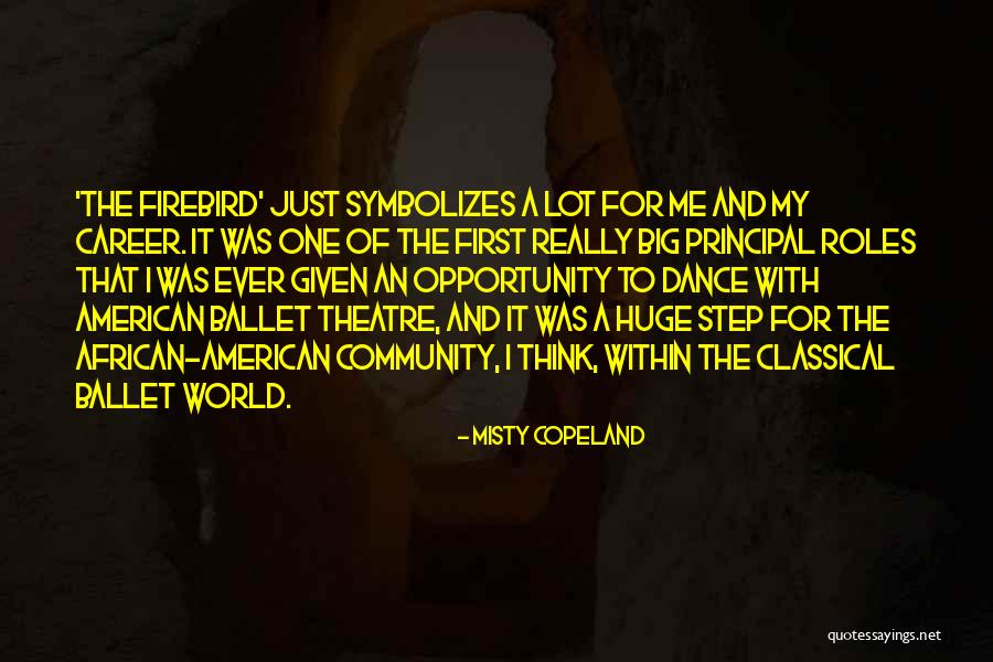 Misty Copeland Firebird Quotes By Misty Copeland Misty Copeland Firebird Quotes By Misty Copeland