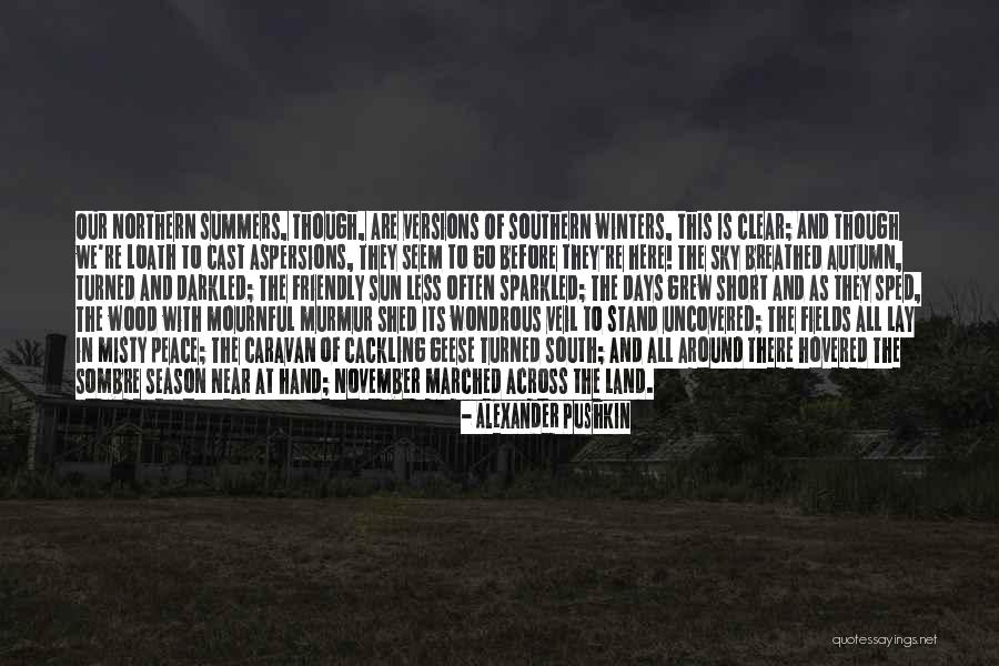 Misty Days Quotes By Alexander Pushkin Misty Days Quotes By Alexander Pushkin