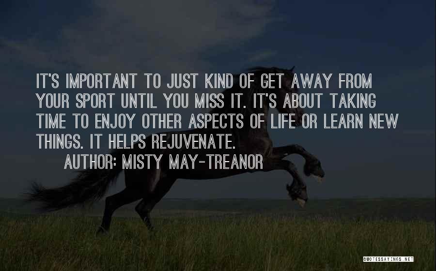 Misty May-Treanor Quotes 1007006