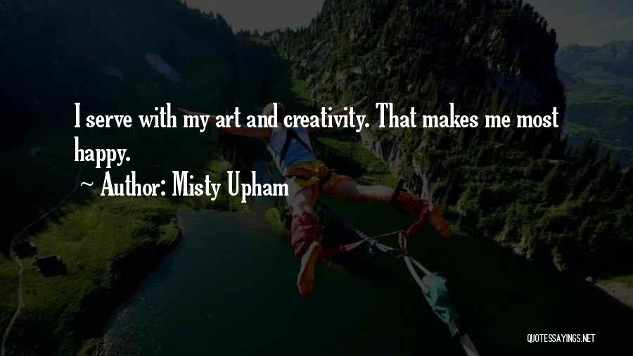 Misty Upham Quotes 1939756