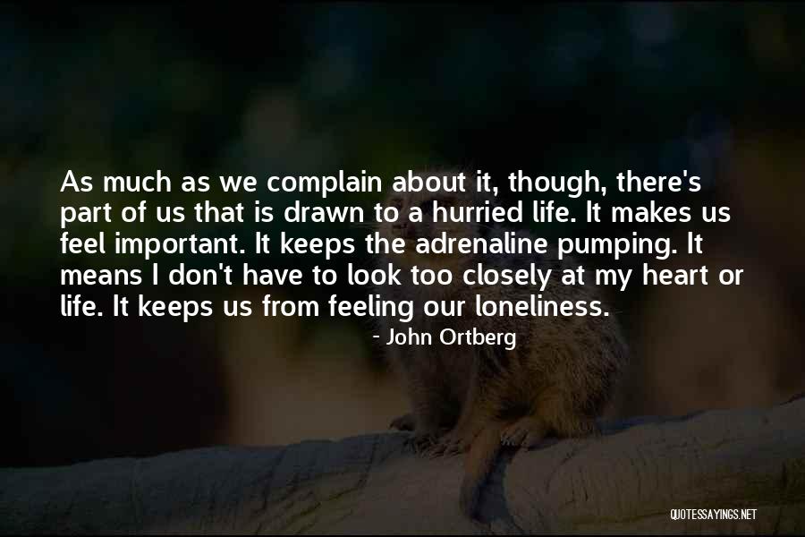 Misulina Quotes By John Ortberg Misulina Quotes By John Ortberg