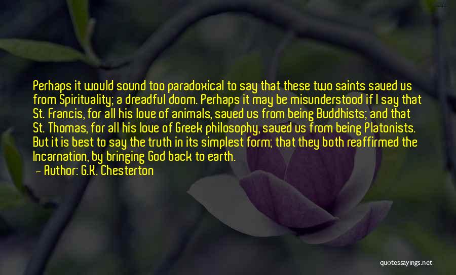 Misunderstood Love Quotes By G.K. Chesterton