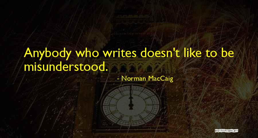 Misunderstood Quotes By Norman MacCaig
