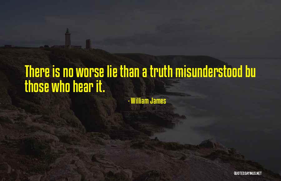 Misunderstood Quotes By William James