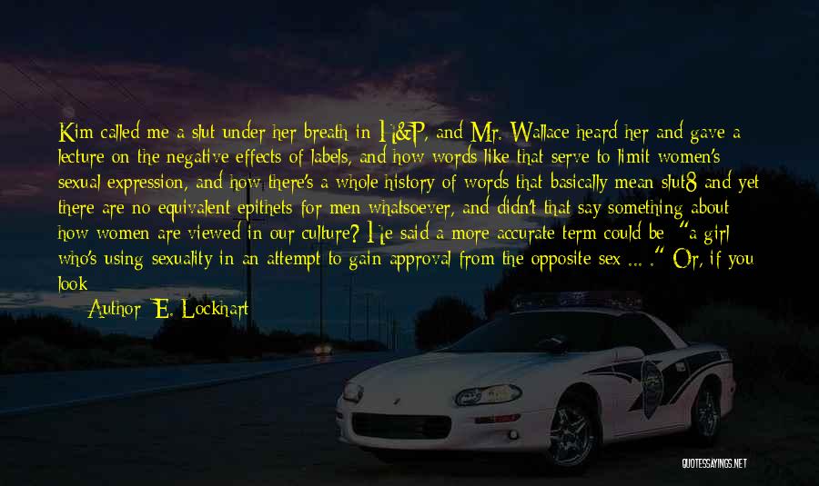 Misunderstood Words Quotes By E. Lockhart