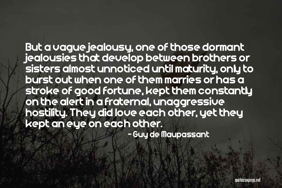 Misurare Collection Quotes By Guy De Maupassant Misurare Collection Quotes By Guy De Maupassant