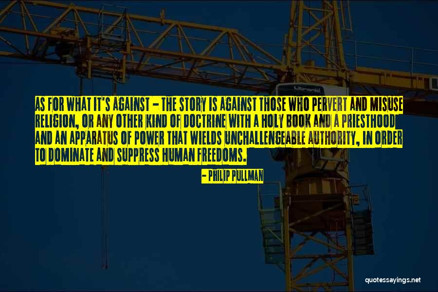Misuse Of Authority Quotes By Philip Pullman Misuse Of Authority Quotes By Philip Pullman