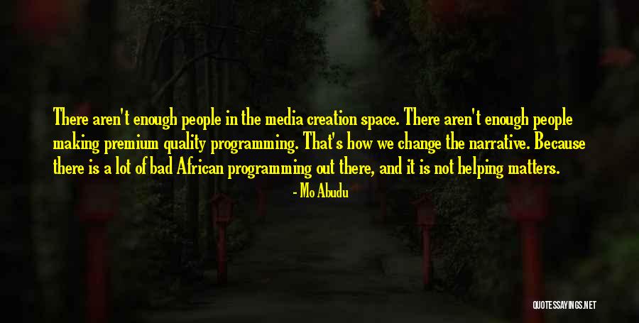 Misyonerlik Quotes By Mo Abudu Misyonerlik Quotes By Mo Abudu