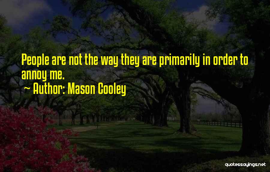 Mit Brennender Sorge Quotes By Mason Cooley