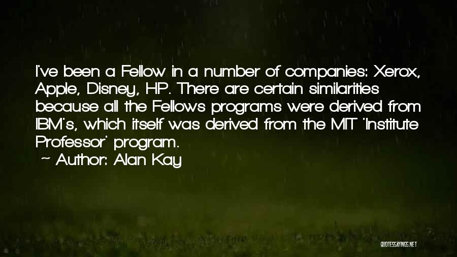 Mit Professor Quotes By Alan Kay