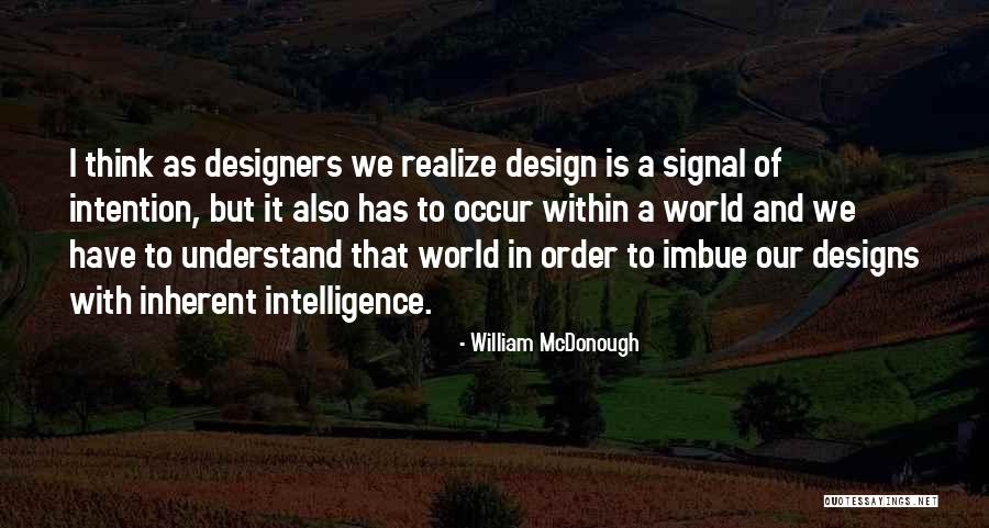 Mitad De 9 Quotes By William McDonough Mitad De 9 Quotes By William McDonough