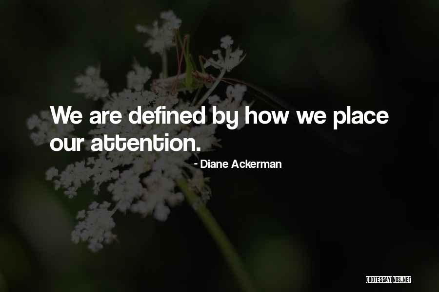Mitali Mukherjee Quotes By Diane Ackerman Mitali Mukherjee Quotes By Diane Ackerman