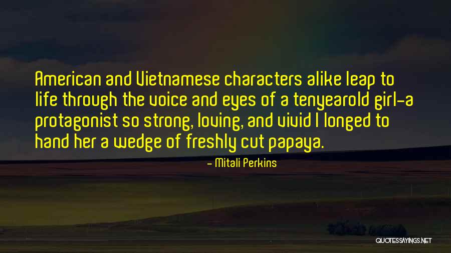 Mitali Perkins Quotes 2200319 Mitali Perkins Quotes 2200319