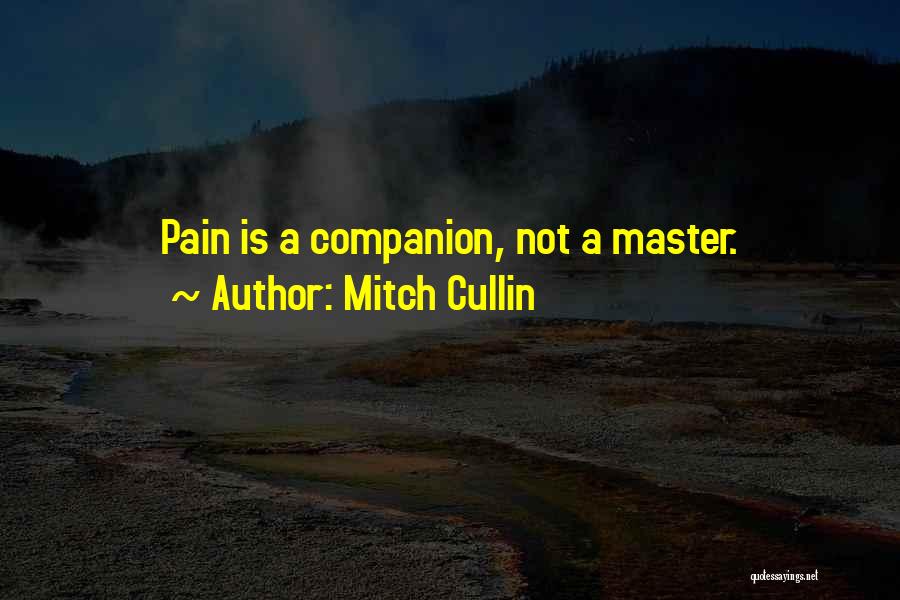 Mitch Cullin Quotes 1253259
