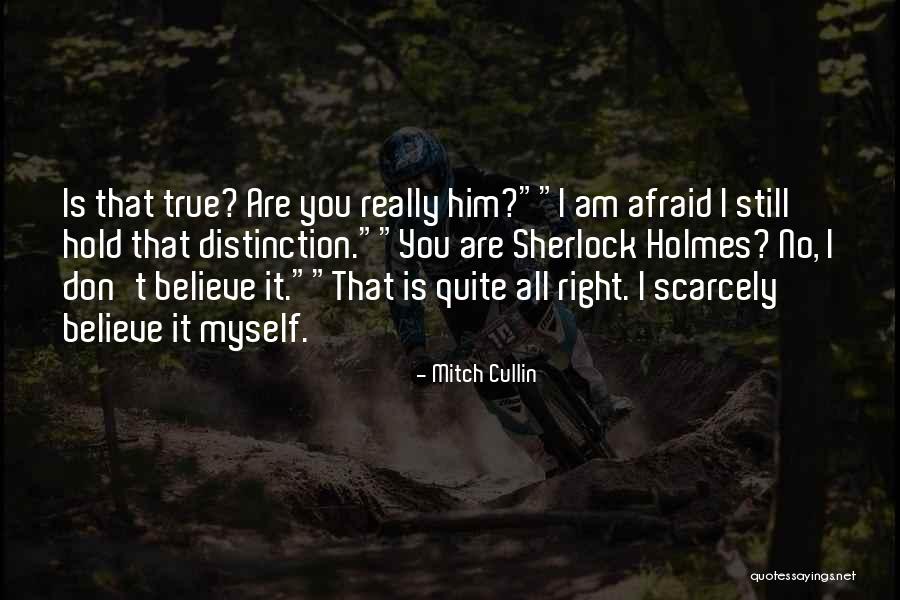 Mitch Cullin Quotes 1426590