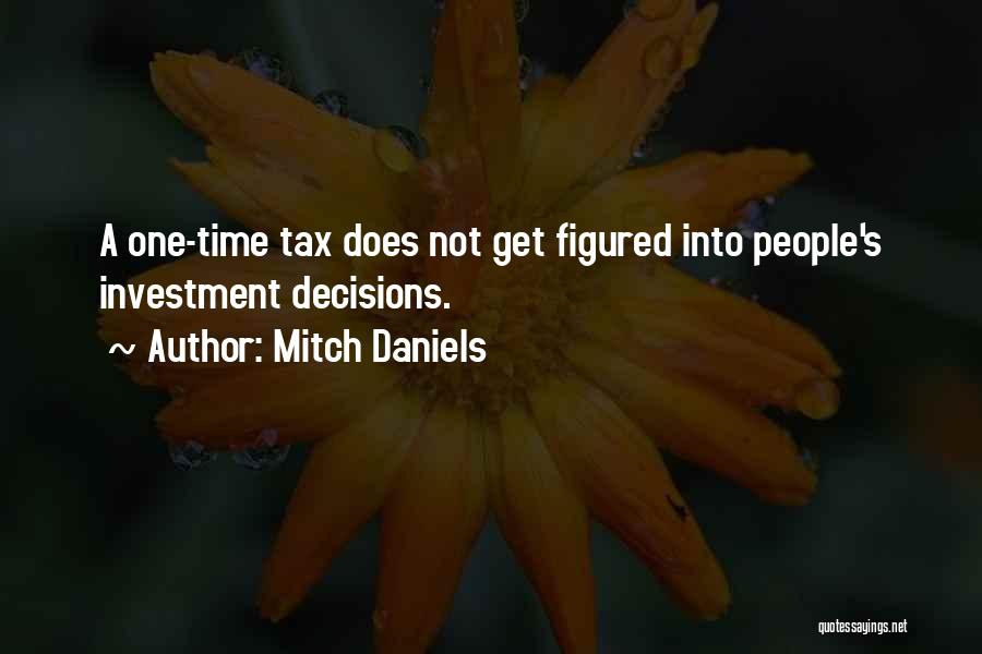 Mitch Daniels Quotes 1516145