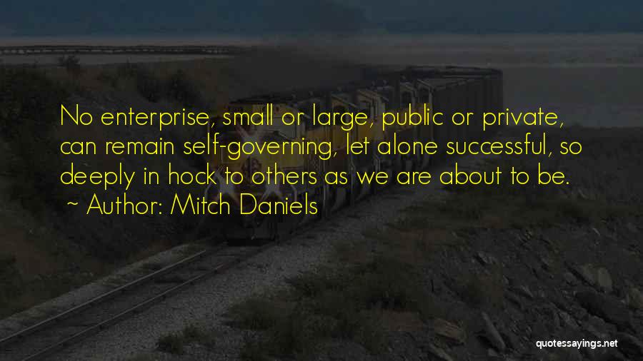 Mitch Daniels Quotes 1860618
