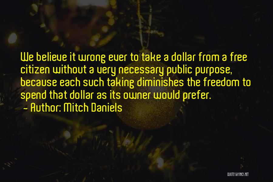 Mitch Daniels Quotes 1951342