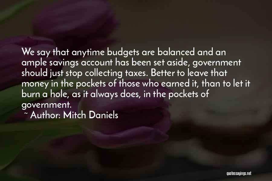 Mitch Daniels Quotes 2038763