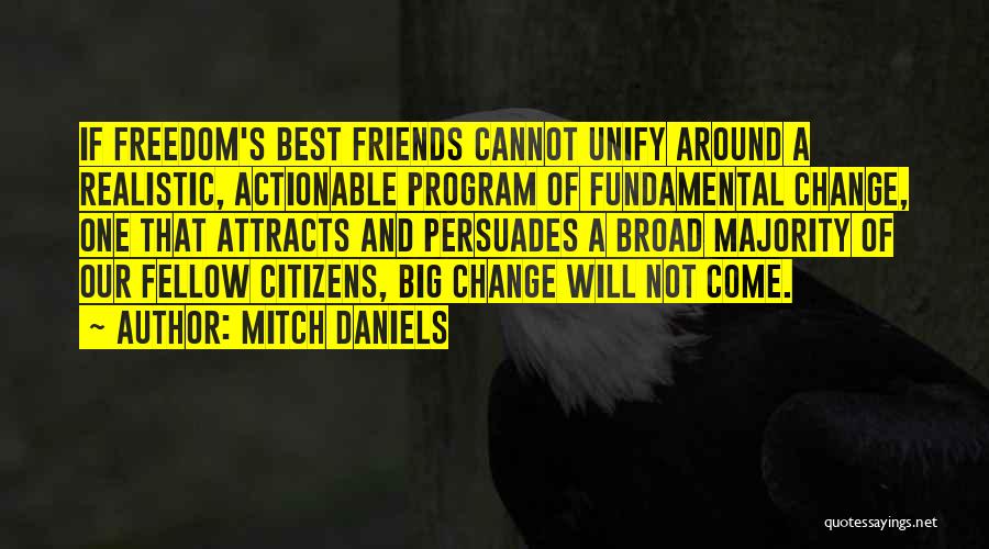 Mitch Daniels Quotes 477676
