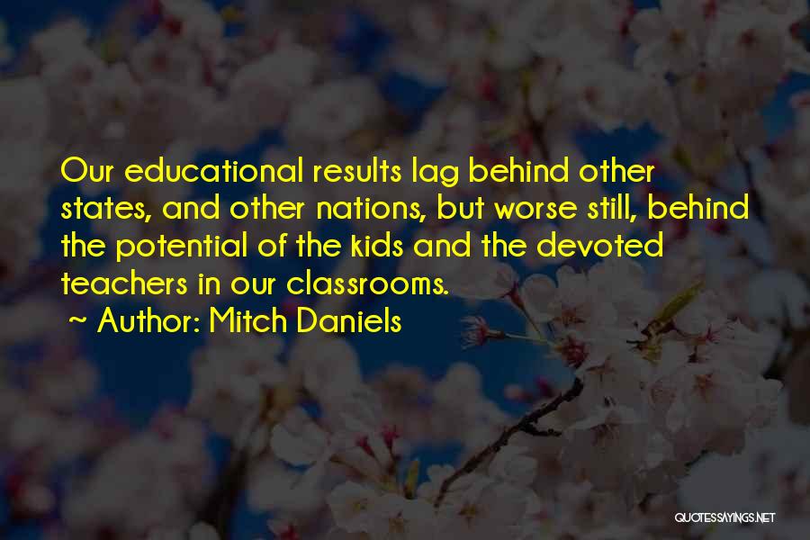 Mitch Daniels Quotes 615006