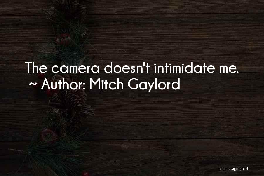 Mitch Gaylord Quotes 107368