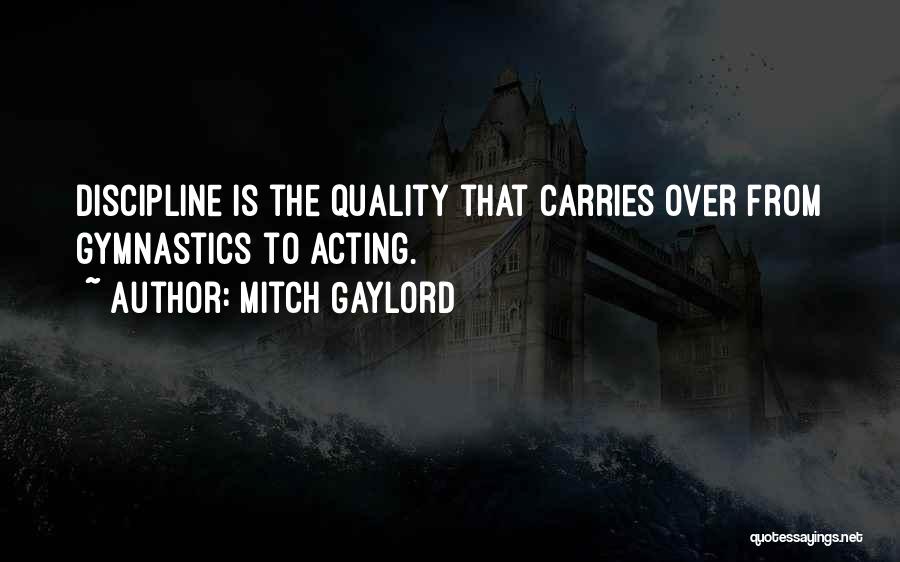 Mitch Gaylord Quotes 1282242