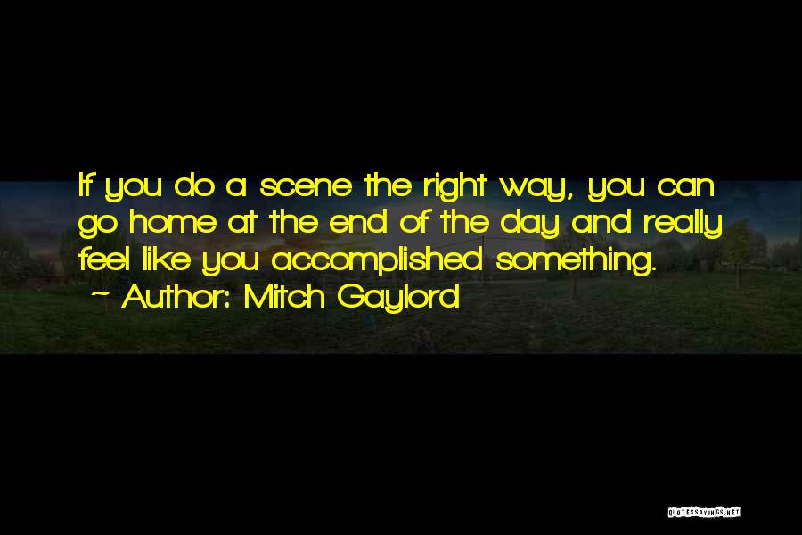 Mitch Gaylord Quotes 1392131