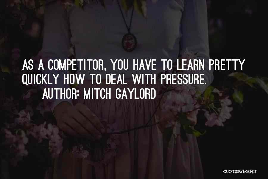 Mitch Gaylord Quotes 2024358