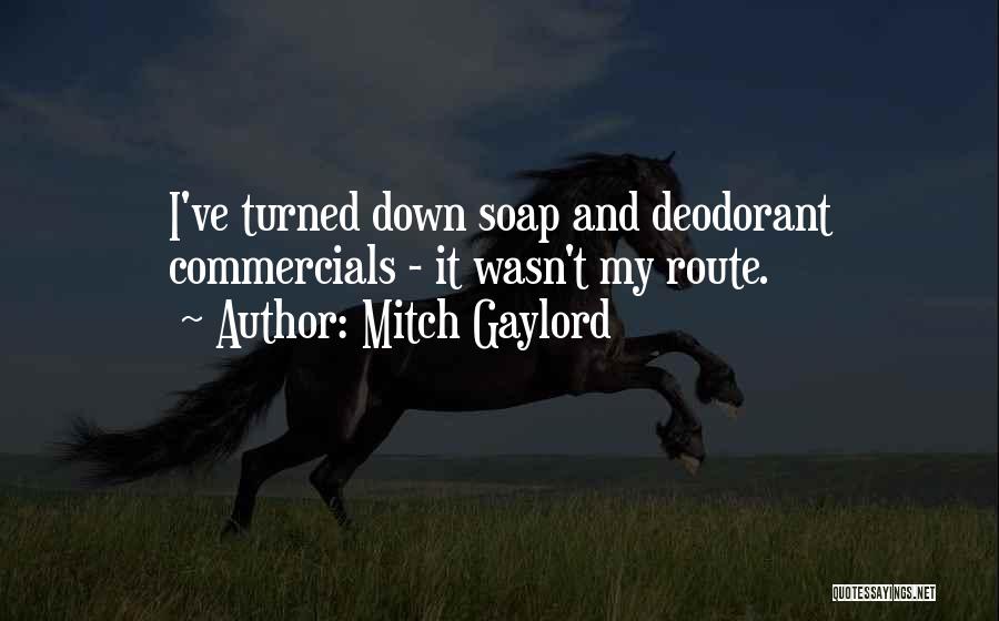 Mitch Gaylord Quotes 2177578