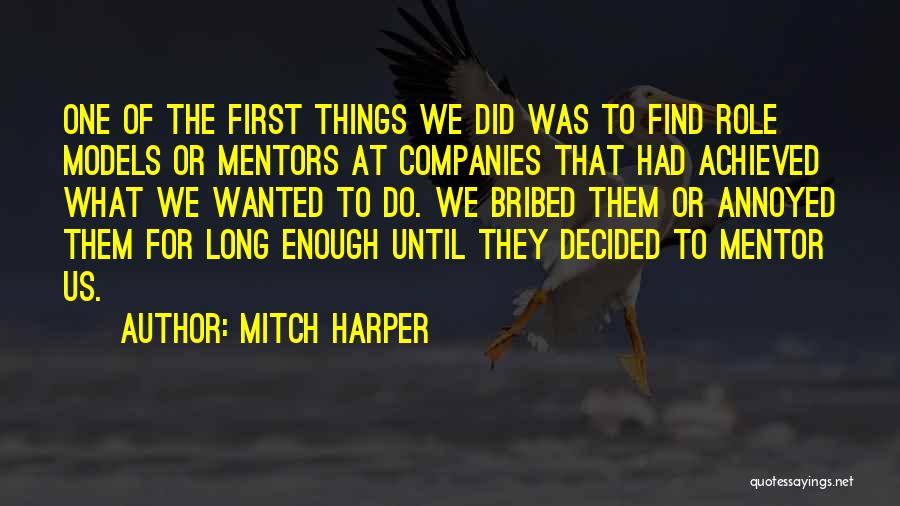 Mitch Harper Quotes 1230895
