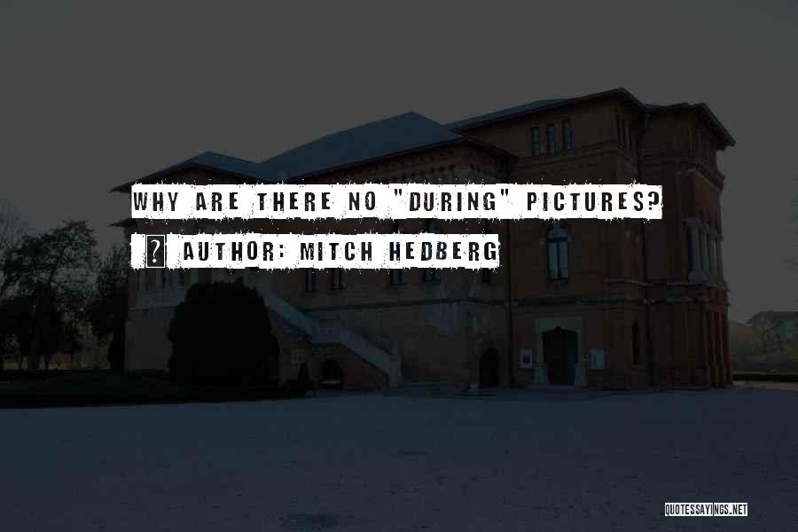 Mitch Hedberg Quotes 1354123