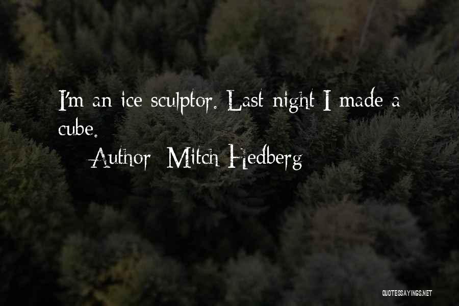 Mitch Hedberg Quotes 1470581