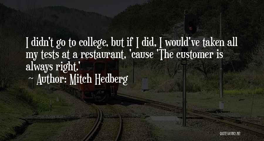 Mitch Hedberg Quotes 1508753