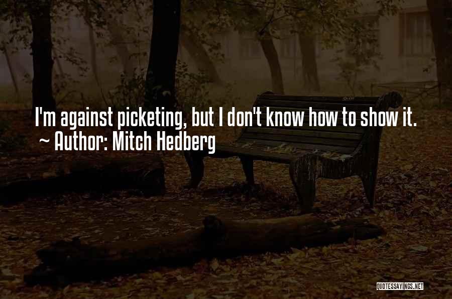 Mitch Hedberg Quotes 1819209