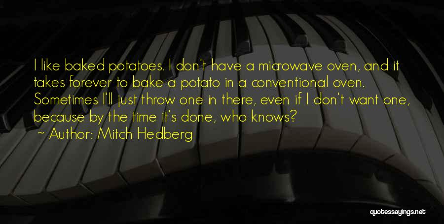Mitch Hedberg Quotes 2270736