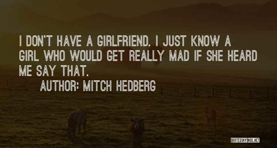 Mitch Hedberg Quotes 276995