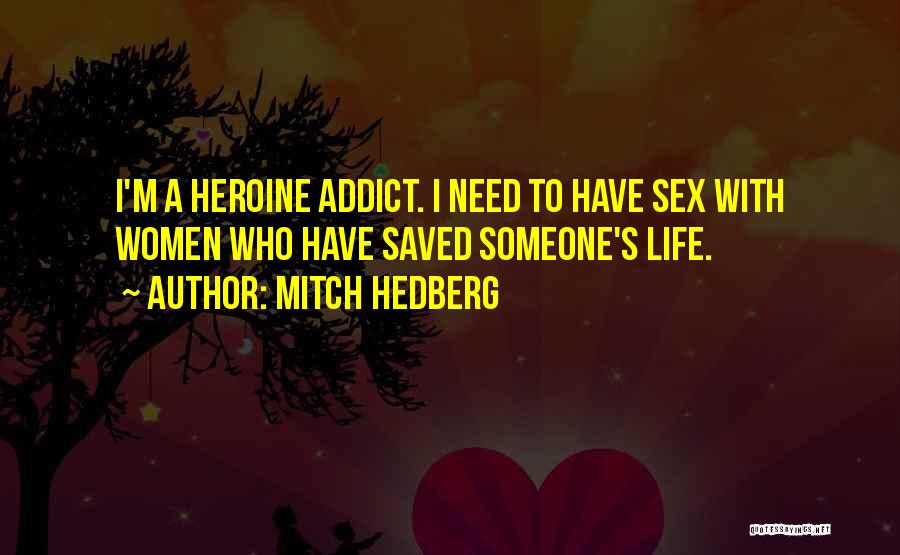 Mitch Hedberg Quotes 523310