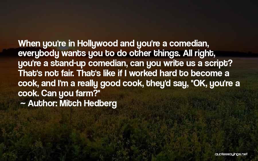 Mitch Hedberg Quotes 913389