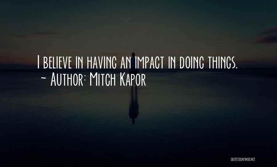 Mitch Kapor Quotes 1824533